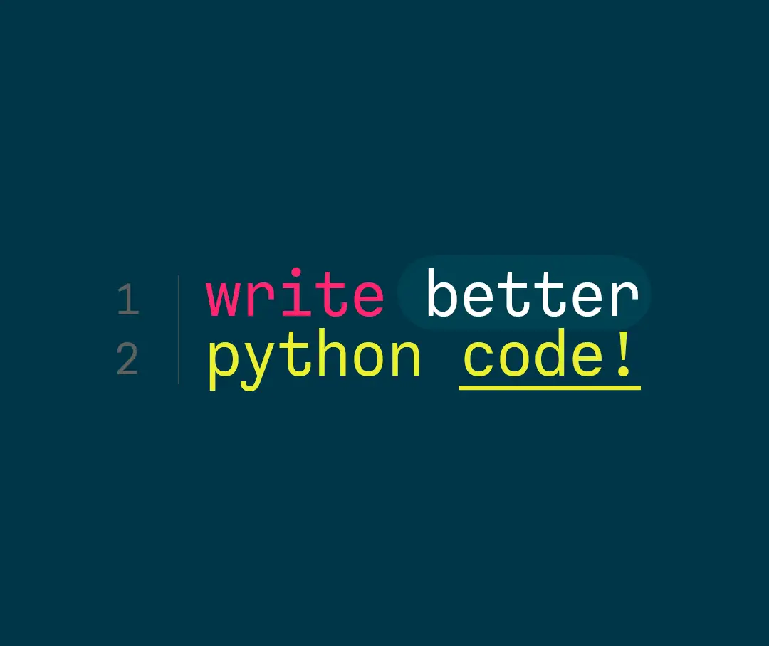 5 Tips To Write Better Python Code 🐍👨💻